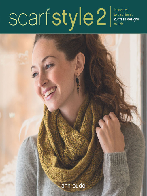 Title details for Scarf Style 2 by Ann Budd - Available